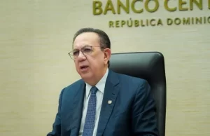 Gobernador del Banco Central proyecta crecimiento de 4.5% en economía dominicana